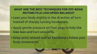 What Are The Best Techniques For Off-road Motorcycle Low-speed Balance? - Ride or Die Motorcycles