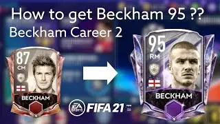 How to get Beckham 95 in Fifa Mobile 21 , Beckham career 2