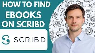 How to find ebooks on Scribd Full Guide 2026