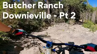 EPIC MTB TRAIL ALERT: Downieville's Legendary Butcher Ranch Trail! Part 2
