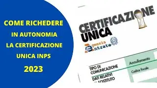 CU INPS: Tutorial Passo-Passo per Ottenere la tua Certificazione Unica