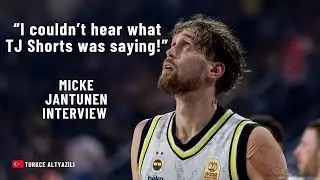 Micke Jantunen on Susijengi at Eurobasket, Fenerbahçe Fans and Why Preventive Officiating Works