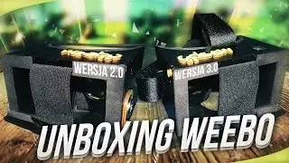 Weebo3D 2.0 i Weebo3D 3.0 - Unboxing
