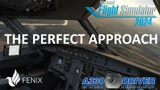 How to FLY THE PERFECT APPROACH - The AIRBUS Edition
