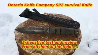 Ontario SP2 survival knife exhaustive review and test 2022. Ontario knife company SP2 survival knife