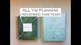 ALL THE PLANNERS I have reviewed this year!  | 2017 Wrap up! |