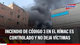 🔴🔵 Incendio de código 3 consume almacenes en el Rímac, pero es controlado