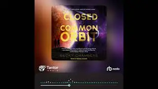 Audiobook Sample: A Closed and Common Orbit