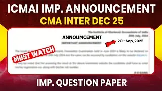 ICMAI Important Announcement | CMA Inter Dec 25 | ICMAI MQP | CMA Inter Model Question Paper
