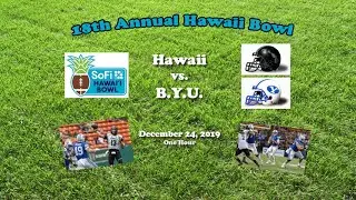 2019 Hawaii Bowl (Hawaii v BYU) One Hour