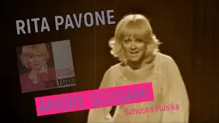 Rita Pavone -  Amore Scusami -   Neu Remastared