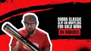 Cobra Classic Slip-on Mufflers for Gold Wing | DK Unboxes
