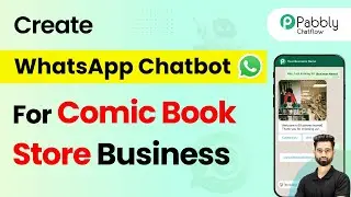 How to Build a WhatsApp Chatbot for Your Comic Book Store Business