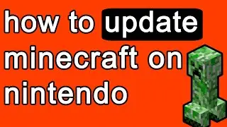 How To Update Minecraft on Nintendo Switch