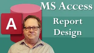 Microsoft Access Report Design View