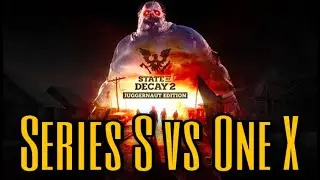Xbox Series S Optimized VS Xbox One X - State Of Decay 2 - Load Times and Graphics