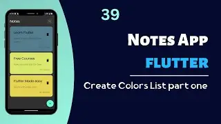 Flutter Build Notes App With Hive -  Create Colors List Part one