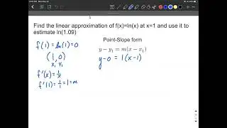 Linear approximation (tangent line approximation) with natural log function calculus