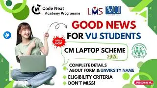 CM Laptop Scheme 2026 | VU Students Important Update | Eligibility & Apply Process | Code Neat