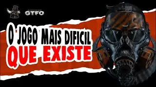 Esse JOGO Te Faz Querer DESISTIR DELE - GTFO - An&aacute;lise