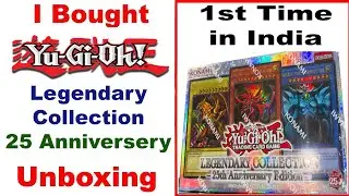 Unboxing Yu-Gi-Oh! Legendary Collection 25th Anniversery in India