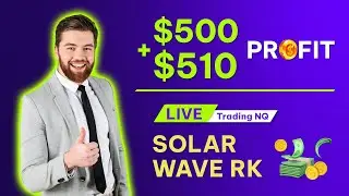 Solar Wave RK помог заработать $500 + $510 сегодня (2 счета в проп-фирмах)