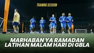 Hari Pertama Ramadan, PERSIB Gelar Latihan di Malam Hari | Training Session