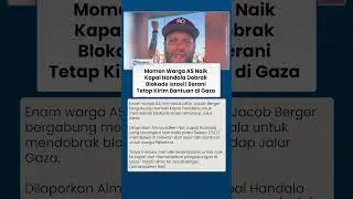 Warga & Aktor AS Dobrak Blokade Israel di Gaza, Kapal Handala Kirim Bantuan untuk Warga Palestina