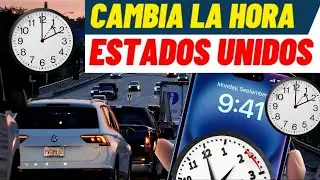 CAMBIA la HORA en Estados Unidos: Debes ajustar el reloj este d&iacute;a