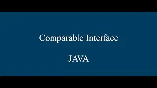 Comparable Interface : Sort a List of Objects #Java