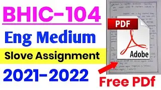 BHIC104 SOLVED ASSIGNMENT ASSIGNMENT 2021-22