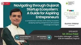 Online Session | Navigating through Gujarat Startup Ecosystem: A Guide for Aspiring Entrepreneurs