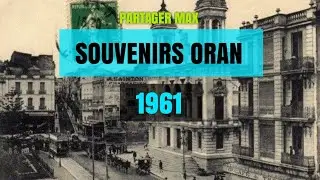 Vidéo Archive Oran 1961 أرشيف وهران في عام