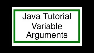 Java Variable Arguments Tutorial