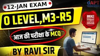 आज के Exam का पूरा Solution |12 January M3-R5 Paper | O Level Today Paper Python |#APTINSTITUTE