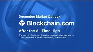 Blockchain.com Crypto Market Outlook - December 2020