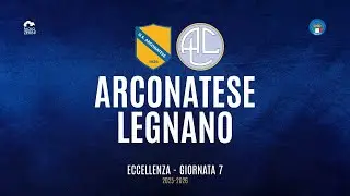 [HIGHLIGHTS] Eccellenza Girone A 25/26 - | Giornata 7 | Arconatese - Legnano