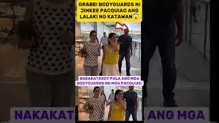 GRABE JINKEE PACQUIAO NAKAKATAKOT ANG BODYGUARDS😱 | #jinkeepacquiao #mannypacquiao