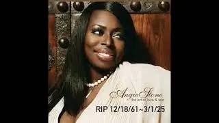 Rest In Peace Angie Stone 12/18/61 - 03/01/25