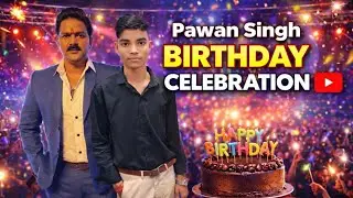 Pawan singh Birthday celebration video|power star birthday party in lucknow|Kajal raghwani#trending