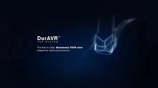 TCT 2022 Anteris Technologies interview – Shaping TAVR of the future with DurAVR™
