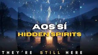 Aos S&iacute; Exposed: The Forgotten Spirits Haunting Samhain &ndash; Irish Folklore's Hidden Beings!