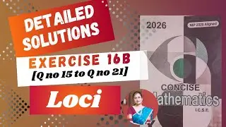 Concise Maths Solution Ex 16B [Q no 15 to Q no 21] | ICSE Class 10| Application of Geometry 