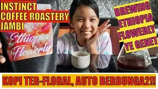 REVIEW INSTINCT ROASTERY JAMBI ETHIOPIA FLOWERLY YE GENET: THE STRONGEST FLORAL NOTES EVER!