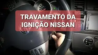 TRAVAMENTO DA IGNIÇÃO SISTEMA IKEY DA NISSAN