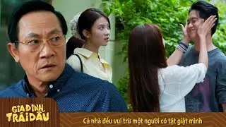 Gia Đình Trái Dấu | Cả nhà đều vui trừ một người có tật giật mình