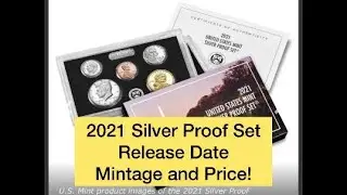 2021 U.S Mint Silver Proof Set, Release Date, Price and Much More!