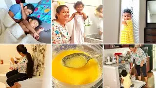 A day in our life | Tamil | Mom & Daughter routine| My Baby’s daily routine| food | homemade ghee