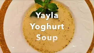 Yayla Yoghurt Soup Recipe | Simple Delicious Meals