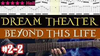 Dream Theater - Beyond This Life #2-1【Guitar TAB | BPM 103→190】